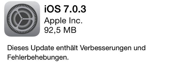 iOS 7.0.3 ist mit neuen Features und Verbesserungen verfügbar - Ios 7.0.3