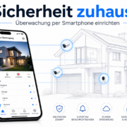 Sicherheit zuhause: Überwachung per Smartphone einrichten – Titelbild zur Einrichtung von Smartphone-Überwachung für zuhause, mit Live-Kamera-Feed auf Smartphone.